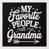 Mijn favoriete mensen noemen me oma’s dag raamsticker (Vel)