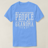 Mijn favoriete mensen noemen me oma T-Shirt Copy (Design voorkant)