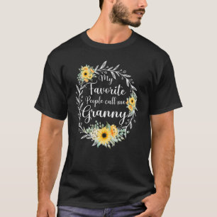Mijn favoriete mensen noemen me oma vrouwen Daisy  T-shirt