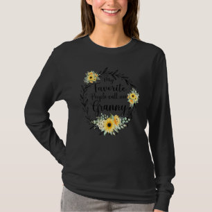 Mijn favoriete mensen noemen me oma vrouwen die va t-shirt