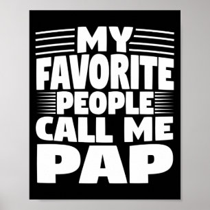 Mijn favoriete mensen noemen me Pap Grappig Cadeau Poster