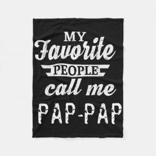 Mijn favoriete mensen noemen me Pap-pap opa Fleece Deken