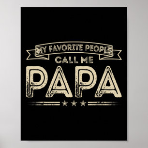 Mijn favoriete mensen noemen me Papa Funny Grandpa Poster