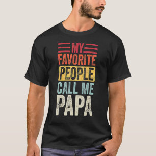 Mijn favoriete mensen noemen me Papa vader Fathe T-shirt