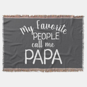 Mijn favoriete mensen noemen me Papa Zwart en Wit Deken