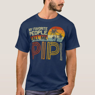 Mijn favoriete mensen noemen me Pipi Retro Funn T-shirt