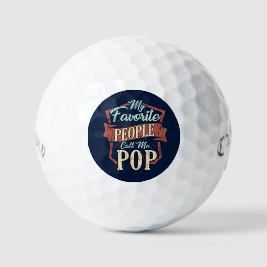 Mijn favoriete mensen noemen me Pop Fun Pap Golfballen (Voorkant)