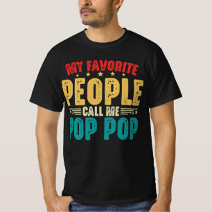 Mijn favoriete mensen noemen me Pop Pop Vaderdag T-shirt