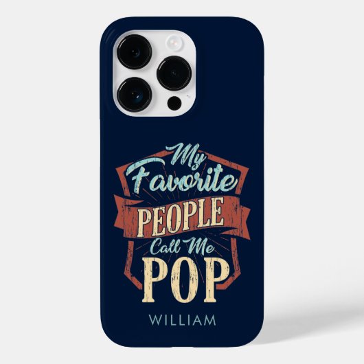 Mijn favoriete mensen noemen me Pop vaderdag Case-Mate iPhone Case (Achterkant)