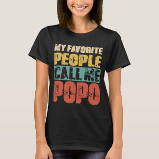 Mijn favoriete mensen noemen me Popo Papa opa 2 T-shirt