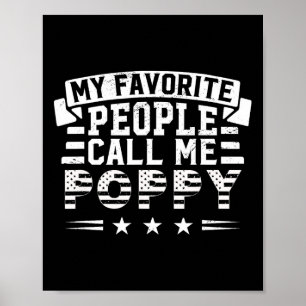 Mijn favoriete mensen noemen me Poppy Funny Father Poster