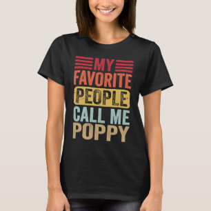 Mijn favoriete mensen noemen me Poppy Retro vaders T-shirt