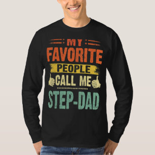 Mijn favoriete mensen noemen me Stap pap vader T-shirt