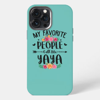 Mijn favoriete mensen noemen me Yaya Moeders iPhone 13 Pro Max Hoesje