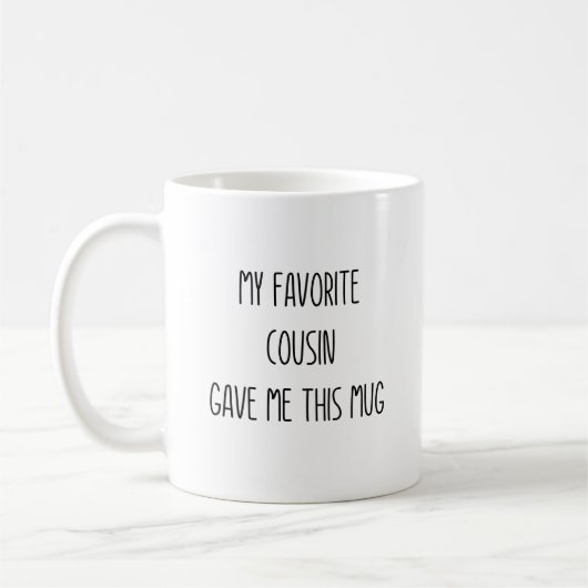 Mijn favoriete neef gaf me deze koffie-Mok Koffiemok (Links)