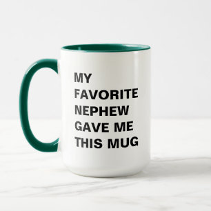 Mijn favoriete neefje gaf me deze Mok