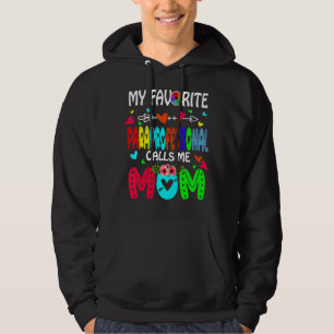 Mijn favoriete Paraprofessional noemt me mam schat Hoodie