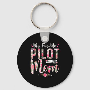 Mijn favoriete piloot noemt me mama gelukkige moed sleutelhanger