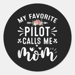 Mijn favoriete piloot noemt mij mam-piloten ronde sticker