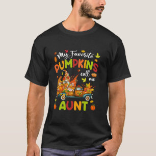 Mijn favoriete pompoenen noemen me tante truck Tha T-shirt