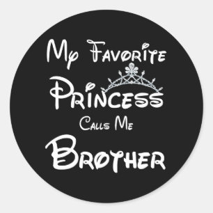 Mijn favoriete prinses noemt me broer ronde sticker