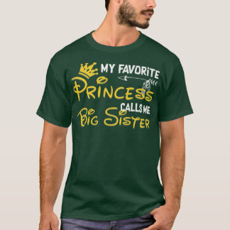 Mijn favoriete prinses noemt me grote zuster Birth T-shirt