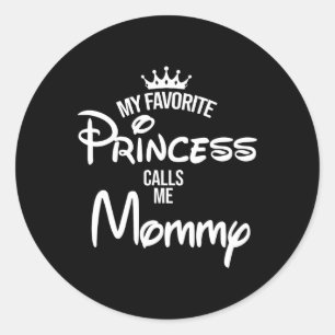 Mijn favoriete prinses noemt me mama dochter vader ronde sticker