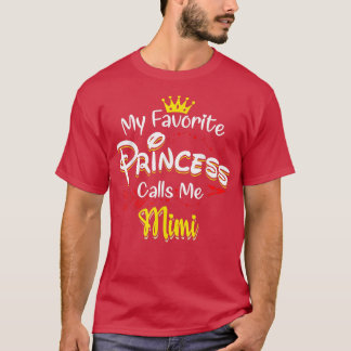 Mijn favoriete prinses noemt me Mimi T-shirt