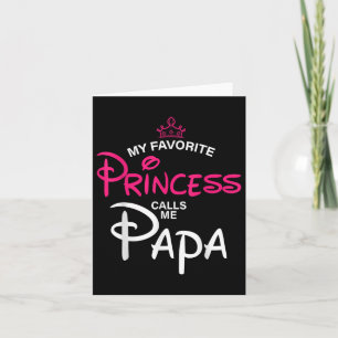 Mijn favoriete prinses noemt me papa dochter vader kaart