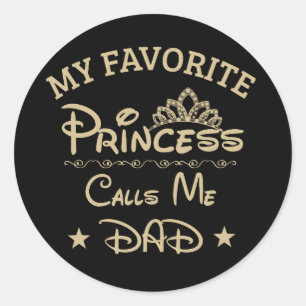 Mijn favoriete prinses noemt me papa T-shirt papa Ronde Sticker