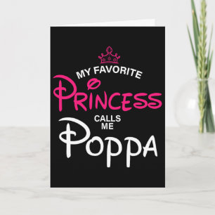 Mijn favoriete prinses noemt me Poppa Dochter Vade Kaart
