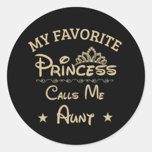 Mijn favoriete prinses noemt me tante ronde sticker