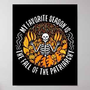 Mijn favoriete seizoen is de Herfst van de patriar Poster