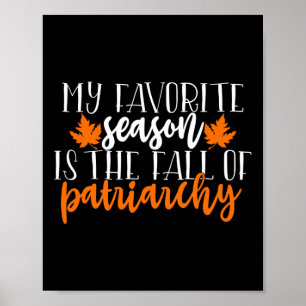 Mijn favoriete seizoen is de Herfst van patriarchi Poster