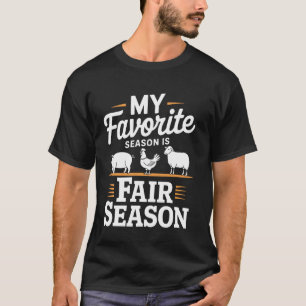 Mijn favoriete seizoen is Fair Season State County T-shirt