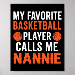Mijn favoriete skeletspeler noemt me Nannie Poster