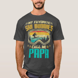 Mijn favoriete skiboeddies noemen me Papa T-shirt