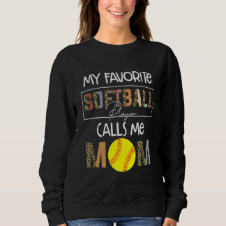 Mijn favoriete Softball Player Moederdag Softball Trui