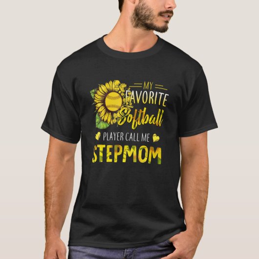 Mijn favoriete Softball Player noemt me Stepmam Mo T-shirt (Voorkant)