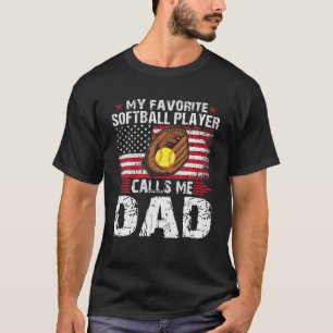 Mijn favoriete Softball-speler noemt me pa-Softbal T-shirt