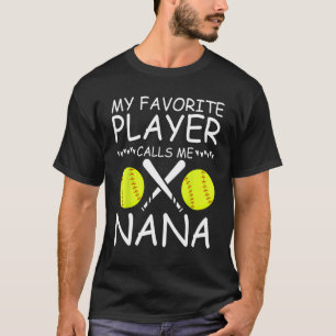 Mijn favoriete softbalspeler noemt me Nana Basebal T-shirt