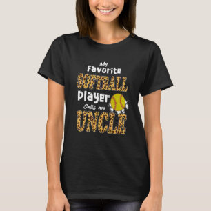 Mijn favoriete softbalspeler noemt me oom vaders t-shirt