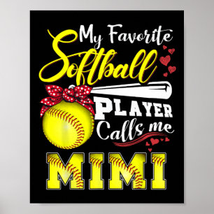 Mijn favoriete softll-speler noemt me Mimi T-shirt Poster