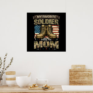 Mijn favoriete soldaat noemt me mama poster
