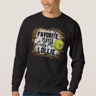 Mijn favoriete speler noemt me Lollie Tennis Moede Trui