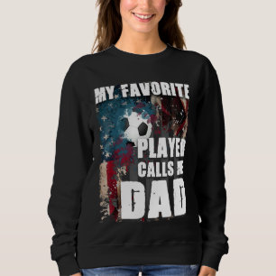 Mijn favoriete speler noemt me papa Voetbal Trui