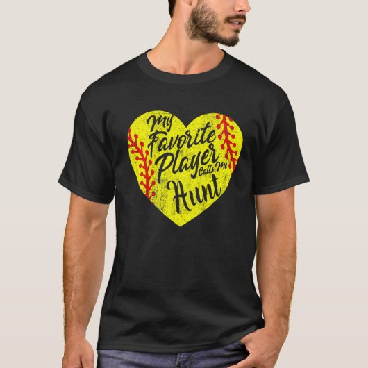 Mijn favoriete speler roept me Tante Softball Hear T-shirt (Voorkant)