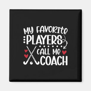 Mijn favoriete spelers noemen me coach fieldhockey magneet