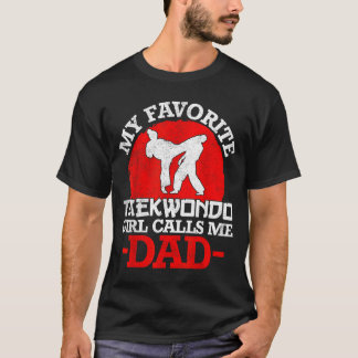 Mijn favoriete Taekwondo-meisje noemt me vader - v T-shirt