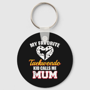 Mijn favoriete taekwondokind noemt me grappig mama sleutelhanger